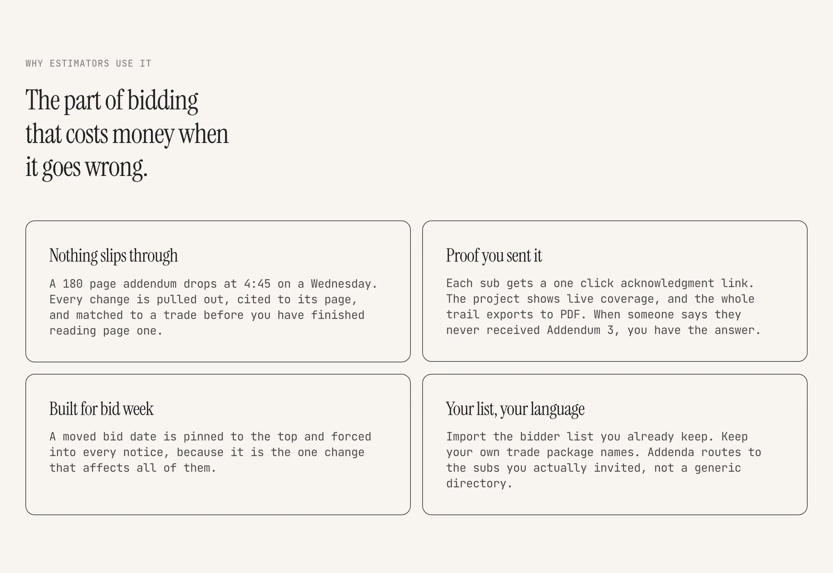 The Why estimators use it section: "The part of bidding that costs money when it goes wrong." and four reason cards — Nothing slips through, Proof you sent it, Built for bid week, Your list