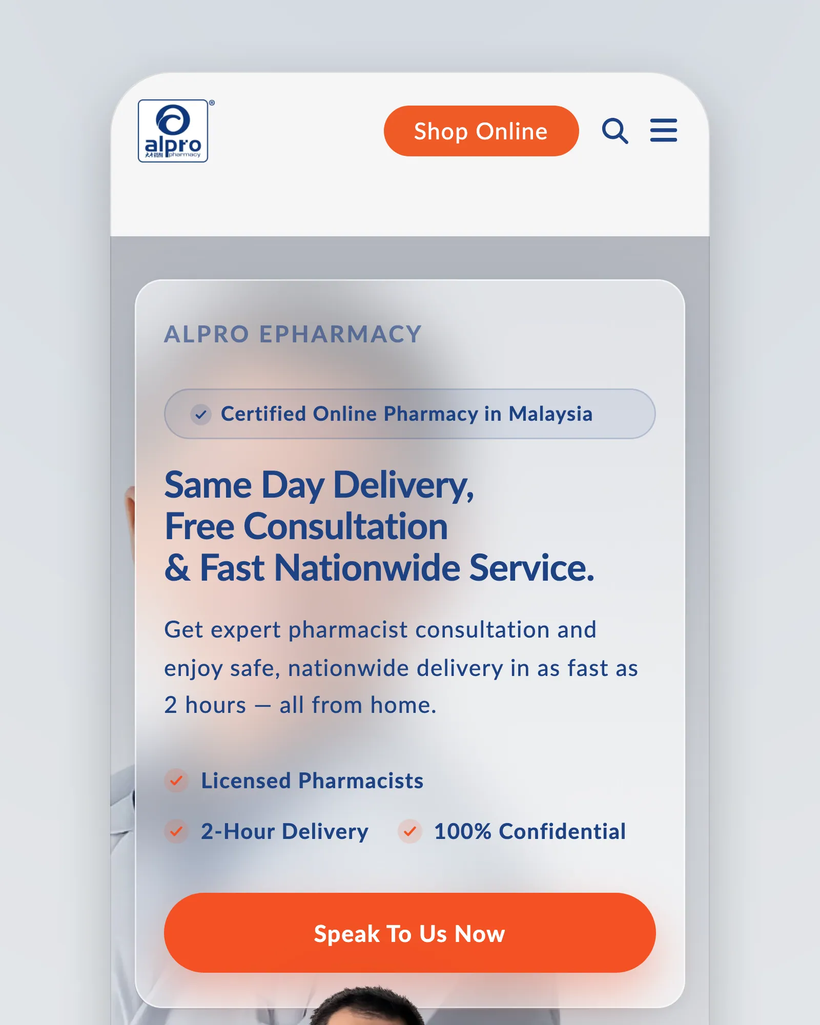 The ePharmacy page on a phone: "Certified Online Pharmacy in Malaysia", the same-day delivery headline, three ticks — Licensed Pharmacists, 2-Hour Delivery, 100% Confidential — and a "Speak To Us Now" button