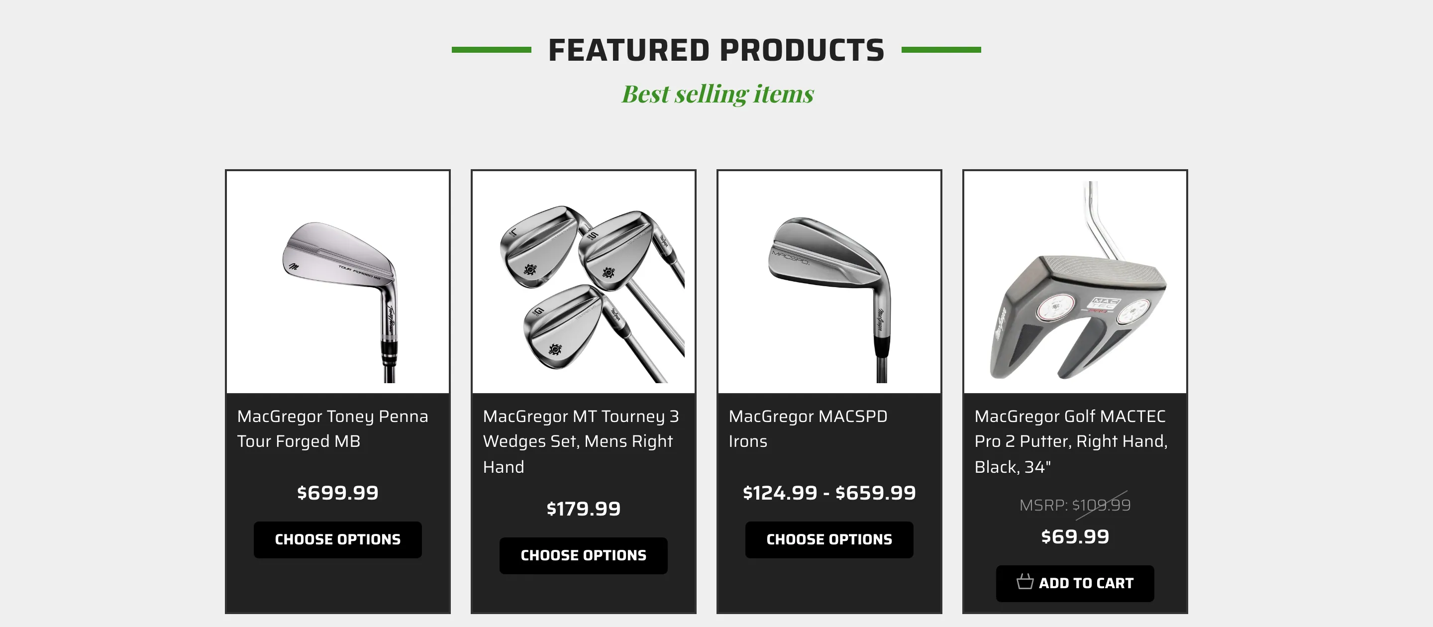 "FEATURED PRODUCTS — Best selling items": four product cards — Toney Penna Tour Forged MB $699.99, MT Tourney 3 Wedges Set $179.99, MACSPD Irons $124.99–$659.99, MACTEC Pro 2 Putter $69.99