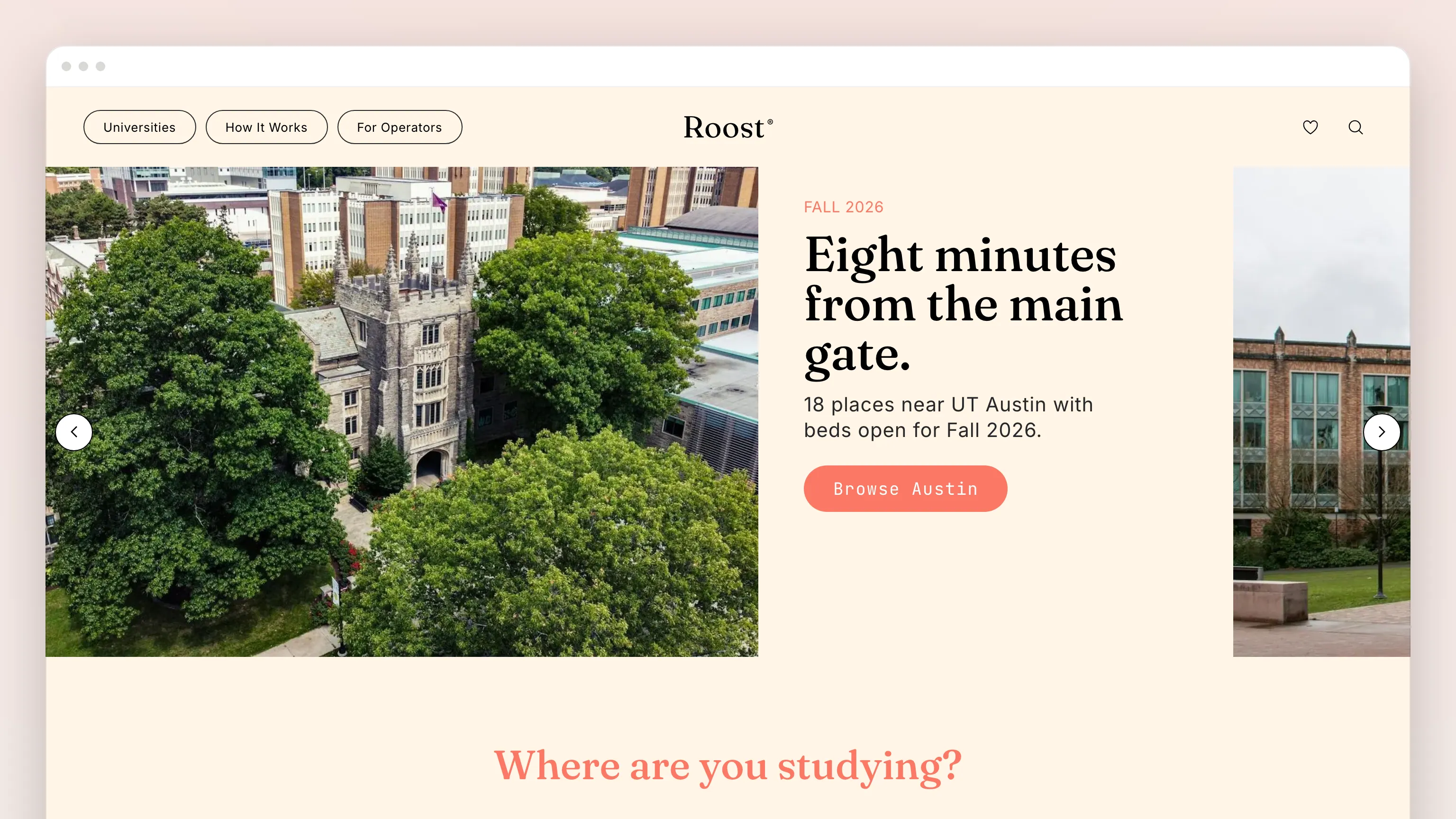 The Roost home page in a browser window: pill nav Universities, How It Works, For Operators, a serif Roost wordmark, a photo carousel of a campus quad with prev/next arrows