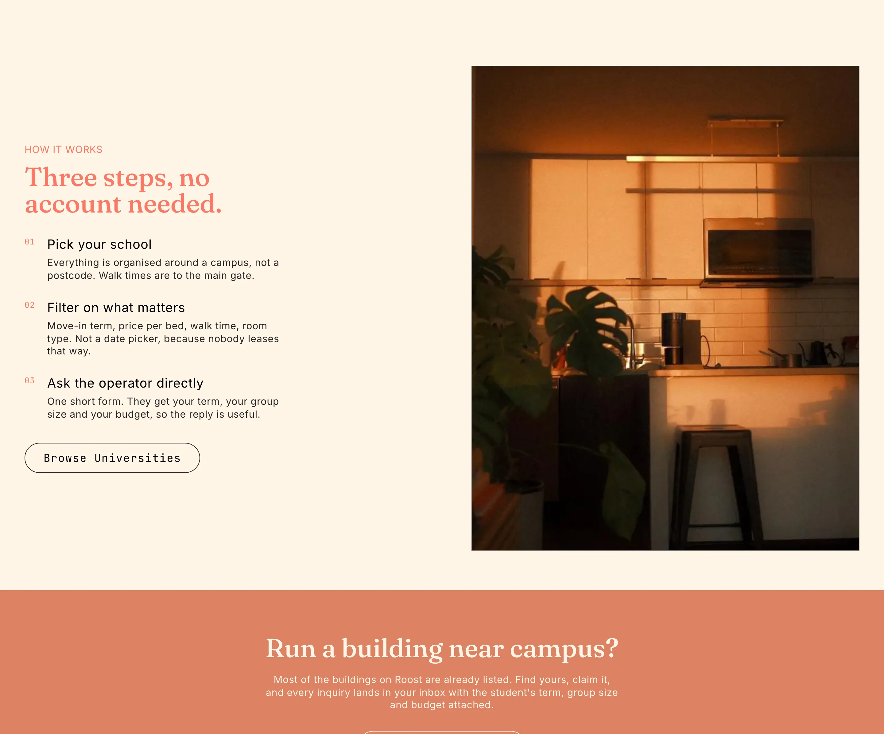 "Three steps, no account needed." with three numbered steps — Pick your school, Filter on what matters, Ask the operator directly — a Browse Universities button, and a warm interior photo of a kitchen