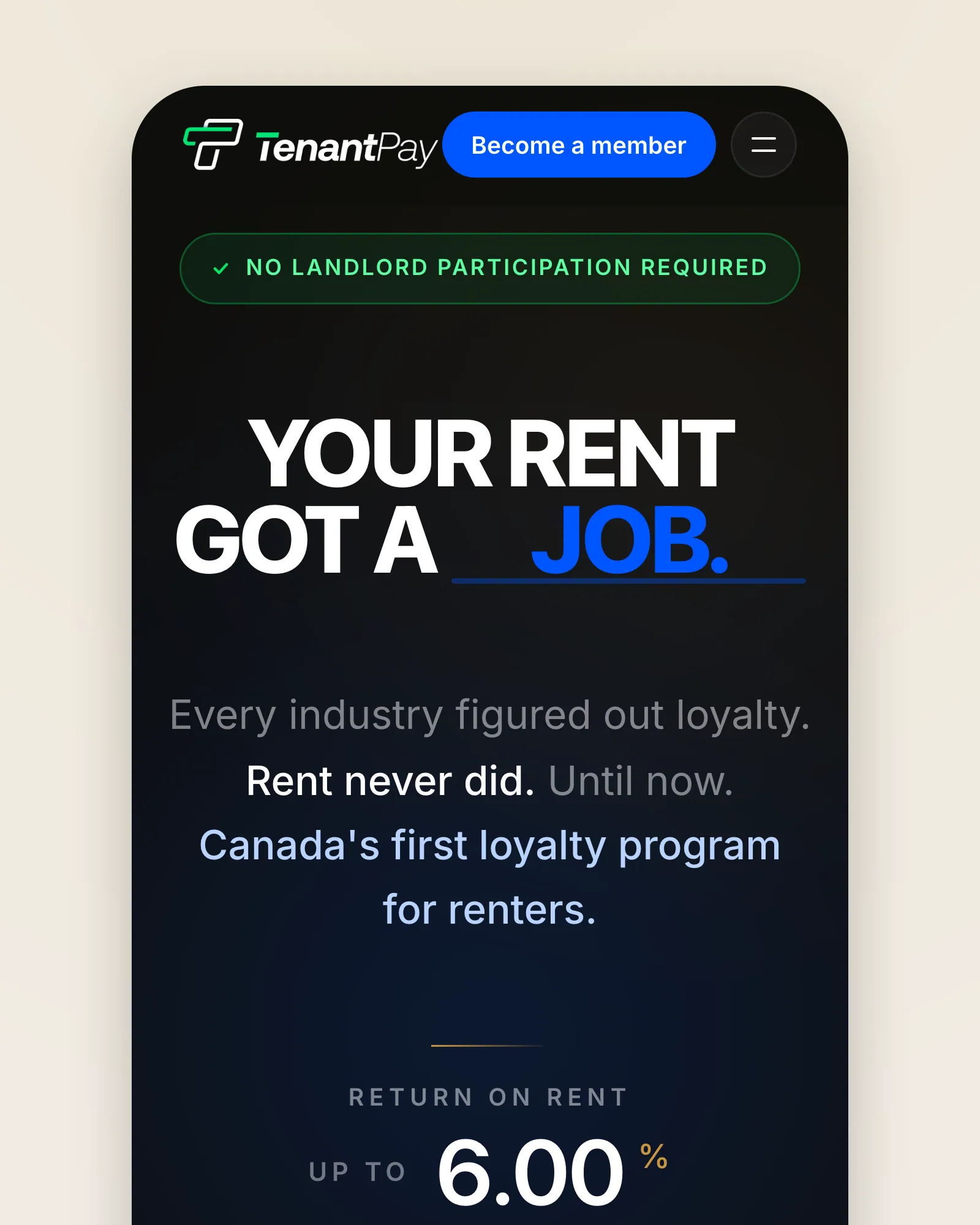 The home page on a phone: "YOUR RENT GOT A" and the blue word beneath, then "Canada’s first loyalty program for renters"