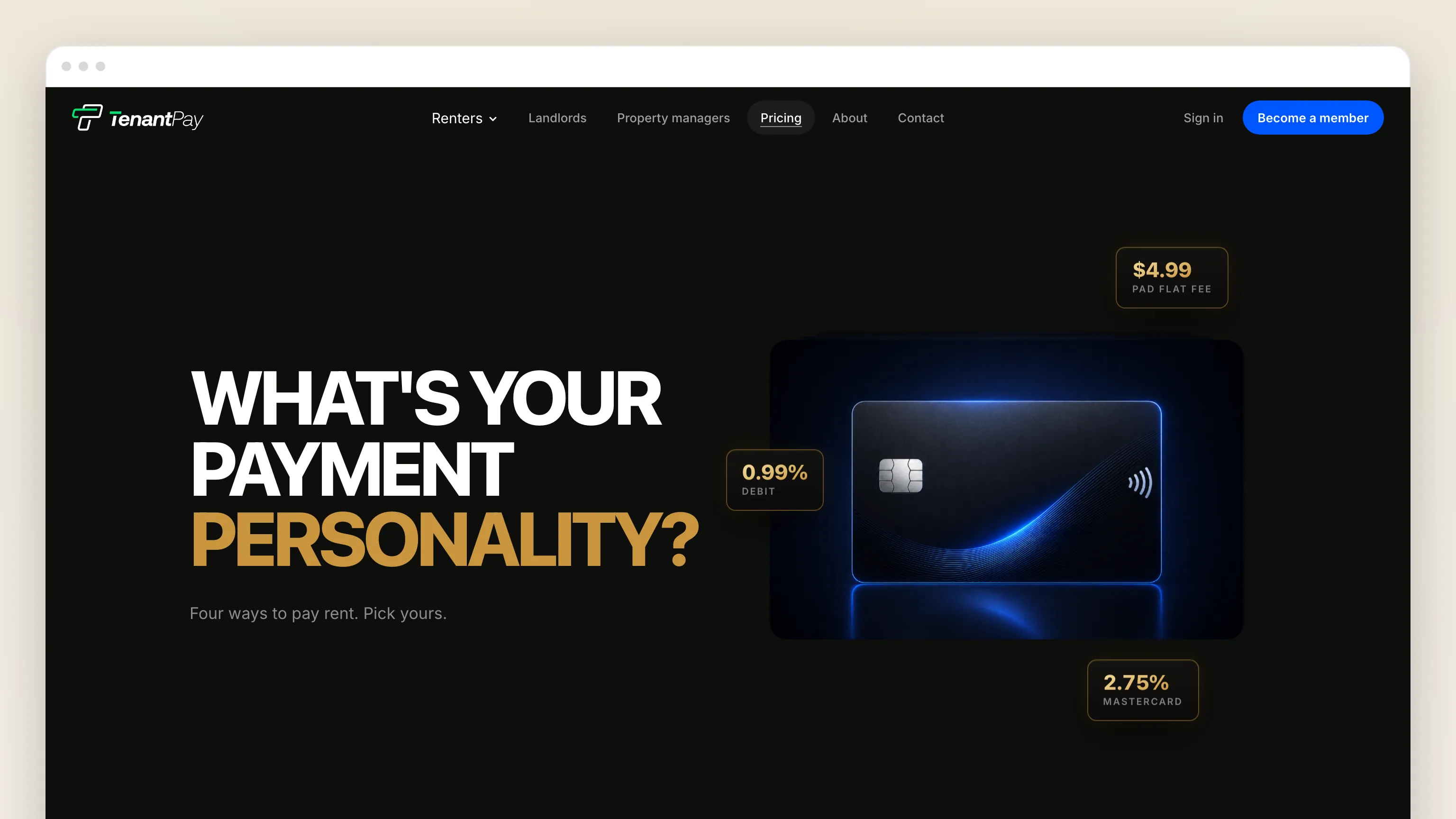 The Pricing page in a browser window: "WHAT’S YOUR PAYMENT PERSONALITY?" beside a glowing blue card, with fee tags — $4.99 PAD flat fee, 0.99% debit, 2.75% Mastercard